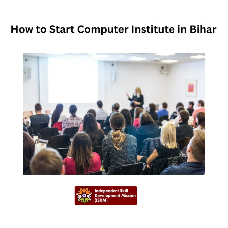 How to Start Computer Institute in Bihar