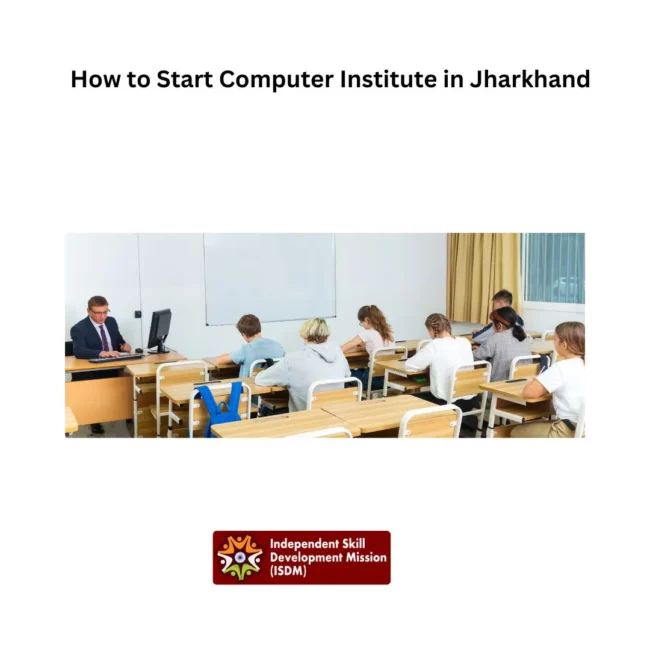 How to Start Computer Institute in Jharkhand