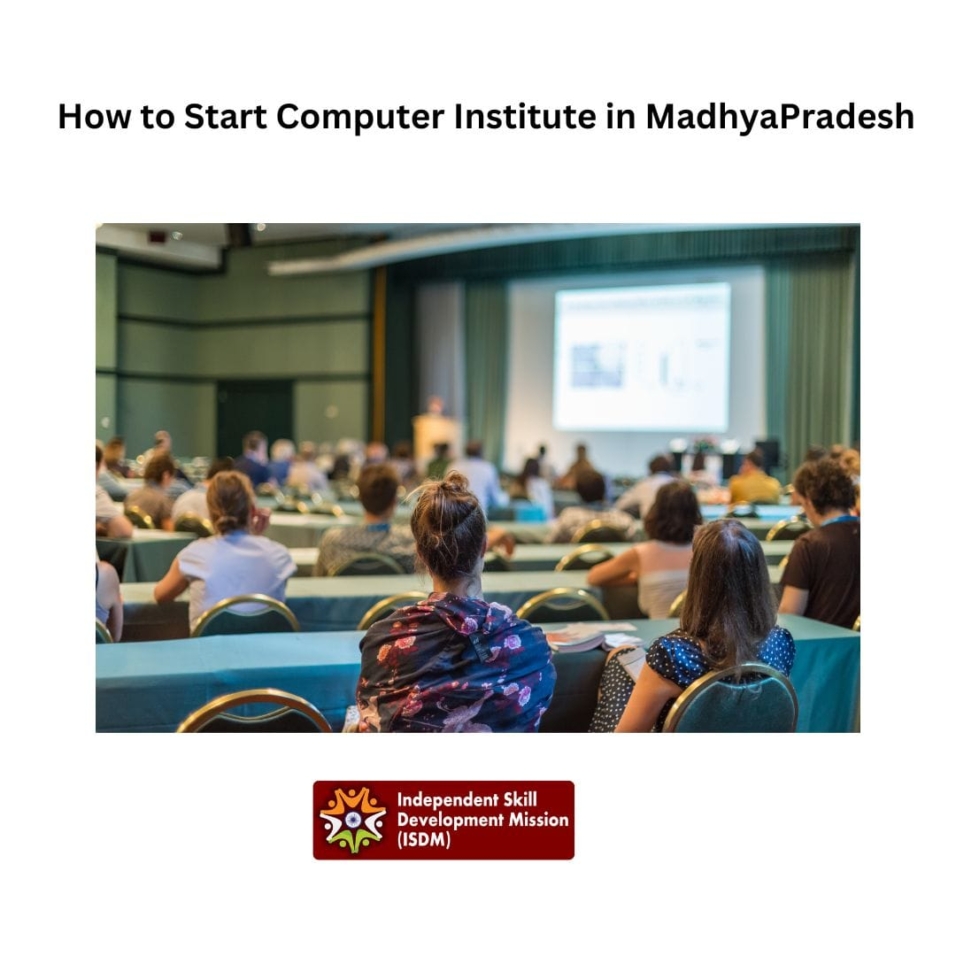 How to Start a Computer Institute in Madhya Pradesh