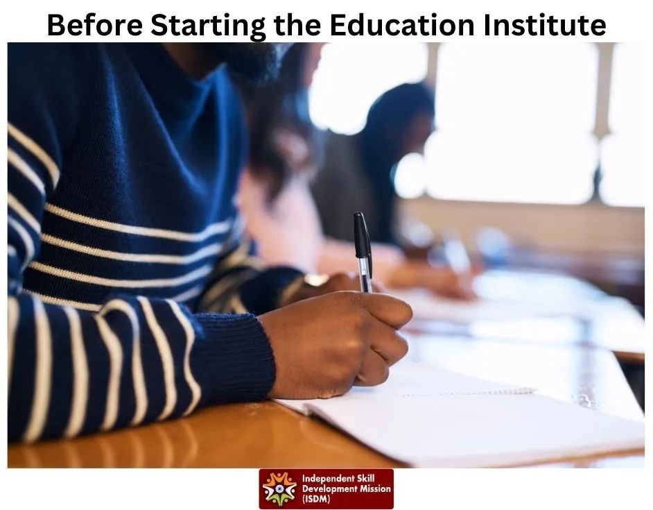 Before the starting Education Institute