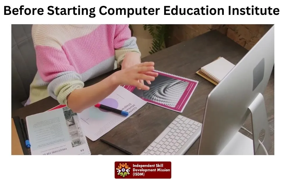 Before Starting Computer Institute Before Starting Computer Institute