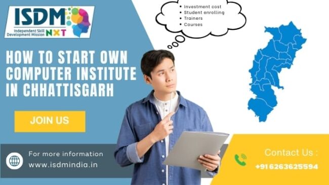 Computer institute franchise business opportunity in Chhattisgarh, Start your own computer coaching institute in Chhattisgarh – ISDM NxT, Complete guide to start a computer institute in Chhattisgarh