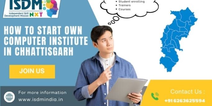 Computer institute franchise business opportunity in Chhattisgarh, Start your own computer coaching institute in Chhattisgarh – ISDM NxT, Complete guide to start a computer institute in Chhattisgarh