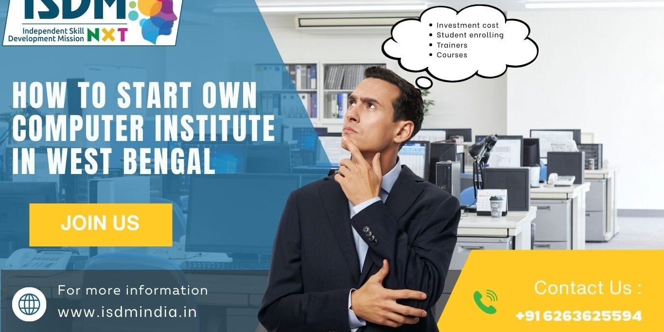 How to Start Computer Institute (3) how to start computer institute in West Bengal, computer training center setup in West Bengal, computer institute business opportunity in West Bengal