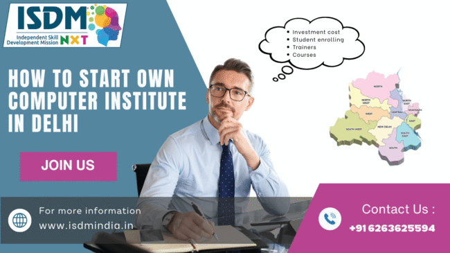 how to start own computer institute in Delhi 2026, computer institute franchise in Delhi, education business opportunity in Delhi