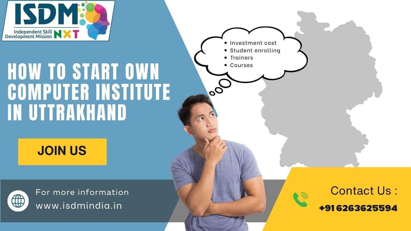 how to start computer institute in uttrakhand, how to start own computer institute in uttrakhand, computer institute business in uttrakhand, computer training center setup in uttrakhand, computer education franchise in uttrakhand, students learning computer skills in uttrakhand, professional computer training institute in uttrakhand, computer institute entrepreneurship in uttrakhand