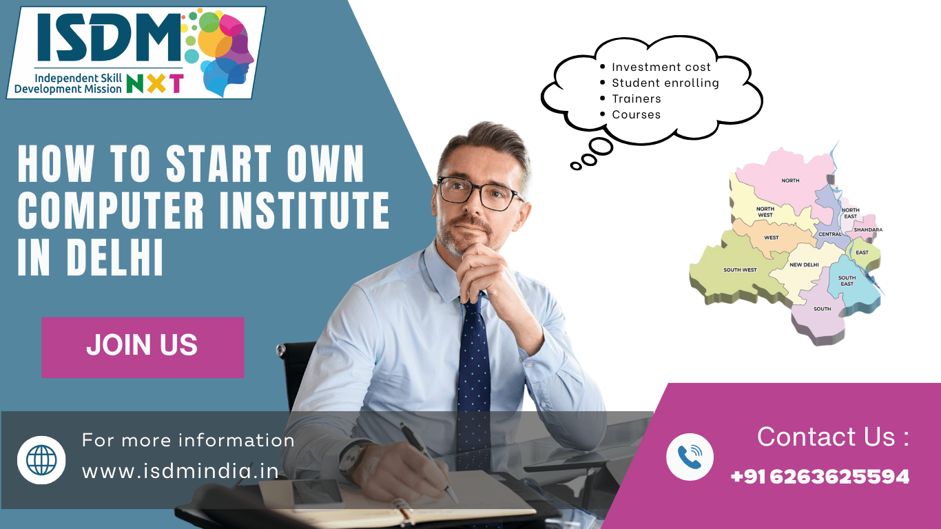 how to start own computer institute in Delhi 2026, computer institute franchise in Delhi, education business opportunity in Delhi