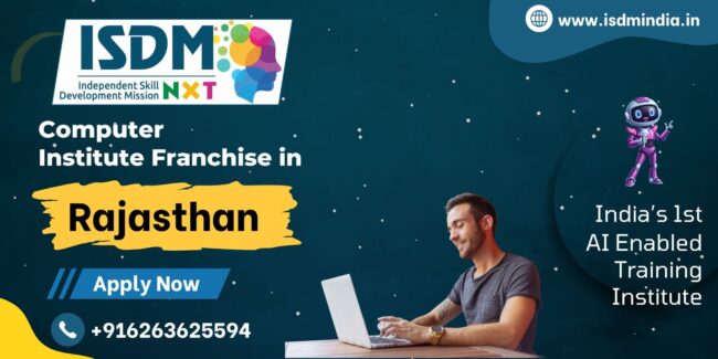 Computer institute franchise in Rajasthan by ISDM NxT – Apply Now,ISDM NxT Rajasthan computer institute franchise banner,AI-enabled computer training institute franchise in Rajasthan – ISDM NxT
