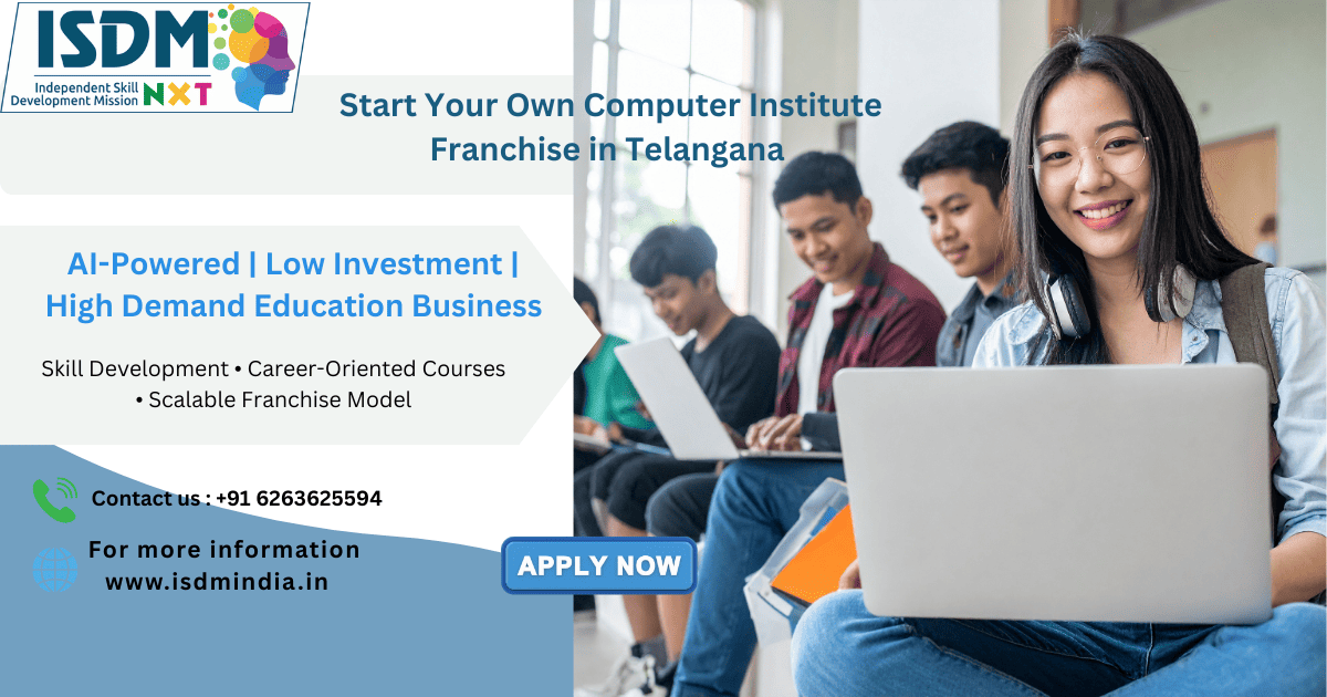 computer institute franchise in telangana, isdm nxt computer training franchise telangana, education franchise business opportunity in telangana