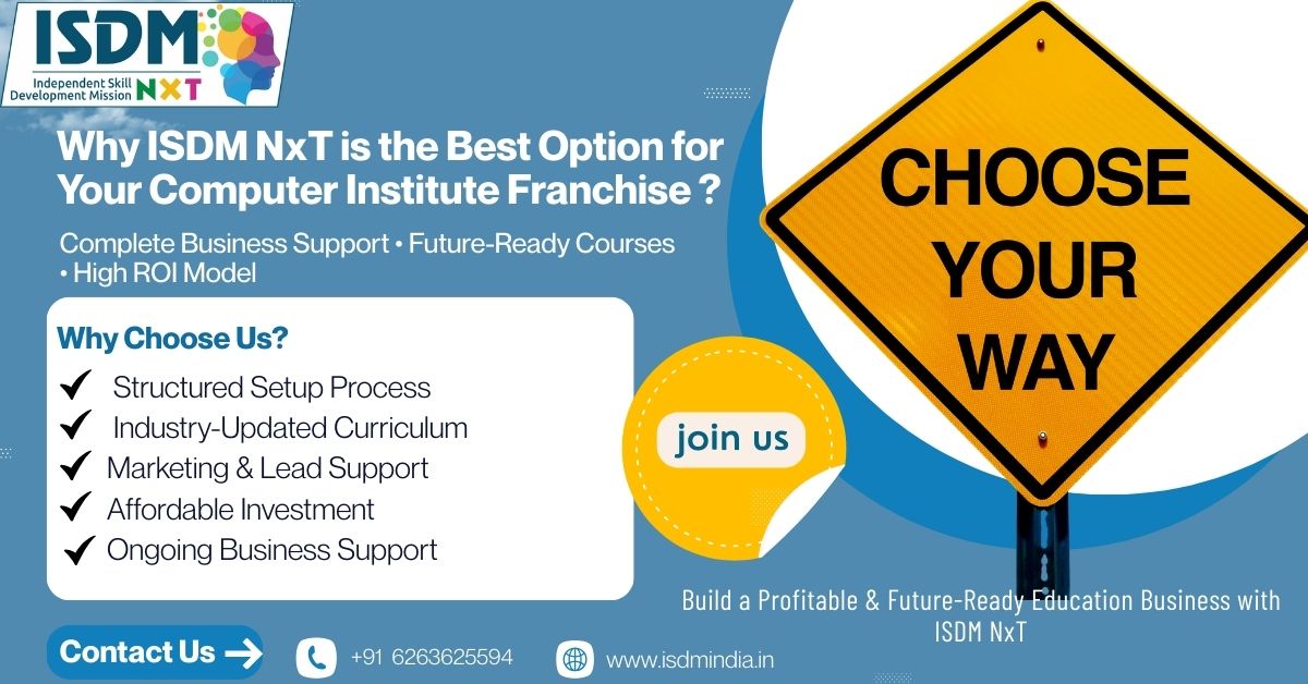 ISDM NxT computer institute franchise, education franchise support system, structured business model training center, IT education brand India, computer institute marketing and setup support